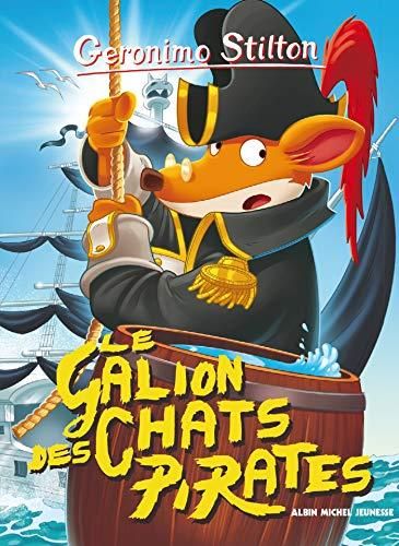 Géronimo stilton - le galion des chats pirates